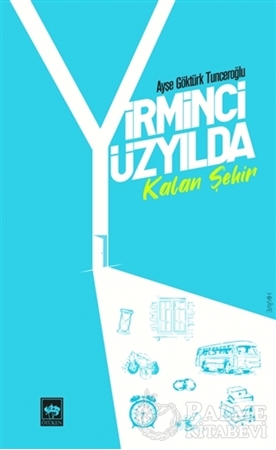 Resim Yirminci Yüzyılda Kalan Şehir