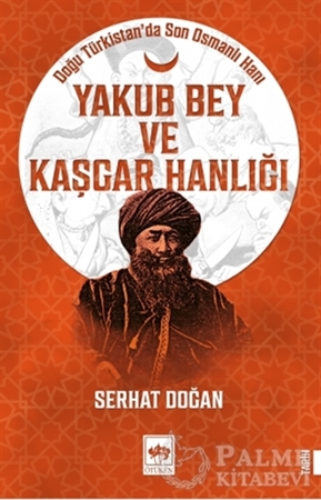 Resim Yakub Bey ve Kaşgar Hanlığı
