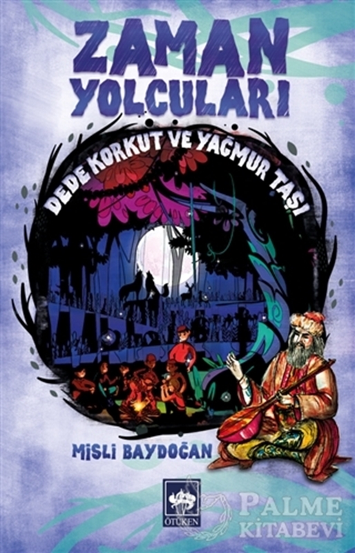 resm Zaman Yolcuları - Dede Korkut ve Yağmur Taşı