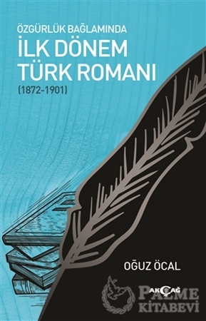 Resim Özgürlük Bağlamında İlk Dönem Türk Romanı (1872-1901)