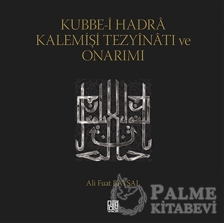 Resim Kubbe-i Hadra Kalemişi Tezyinatı ve Onarımı