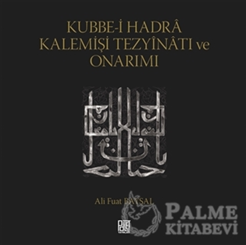 resm Kubbe-i Hadra Kalemişi Tezyinatı ve Onarımı