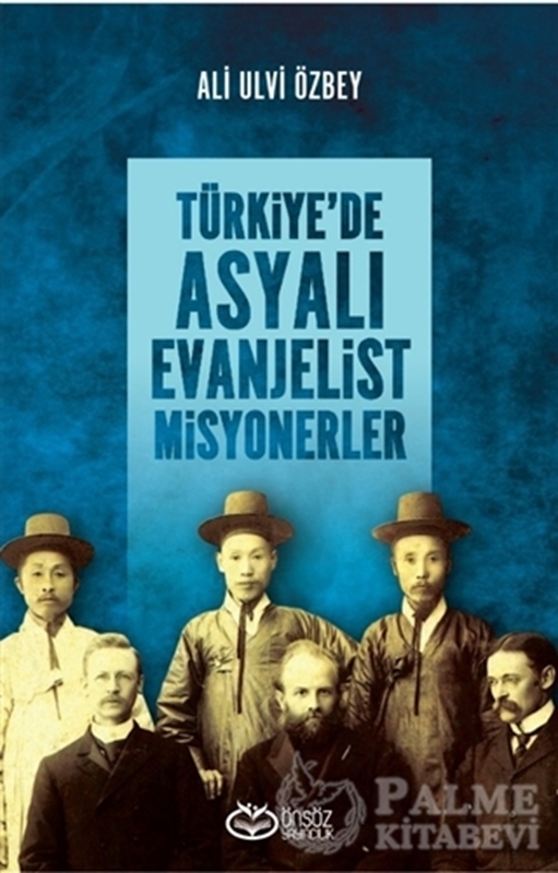 resm Türkiye'de Asyalı Evanjelist Misyonerler