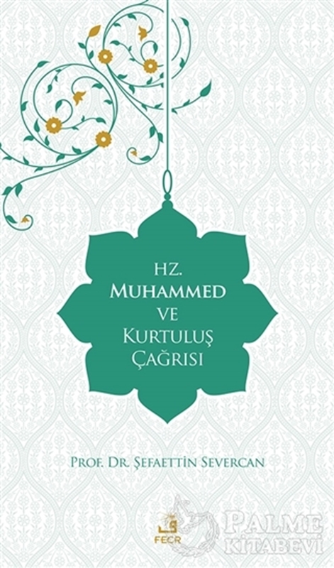 resm Hz. Muhammed ve Kurtuluş Çağrısı