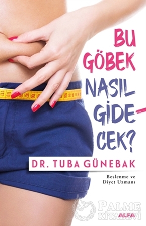 Resim Bu Göbek Nasıl Gidecek?