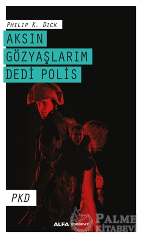 resm Aksın Gözyaşlarım Dedi Polis