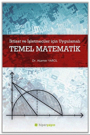 Resim İktisat ve İşletmeciler İçin Uygulamalı Temel Matematik