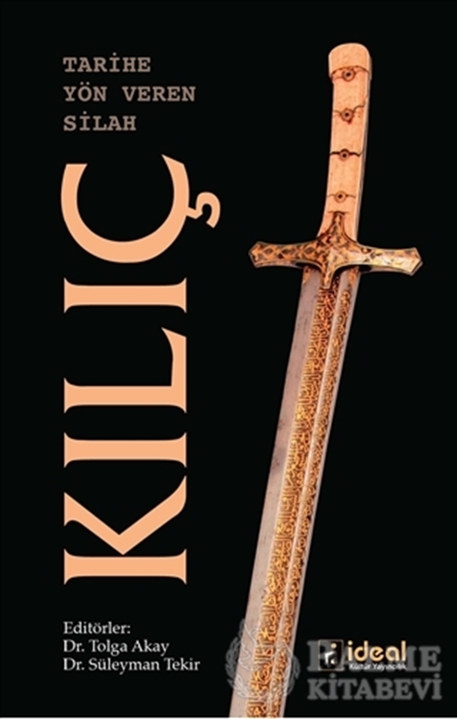 resm Tarihe Yön Veren Silah: Kılıç