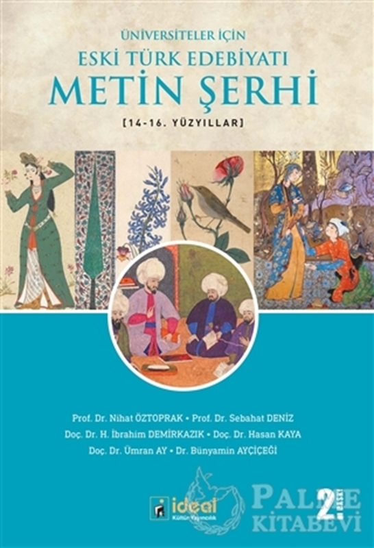 resm Üniversiteler İçin Eski Türk Edebiyatı Metin Şerhi 14-16. Yüzyıllar