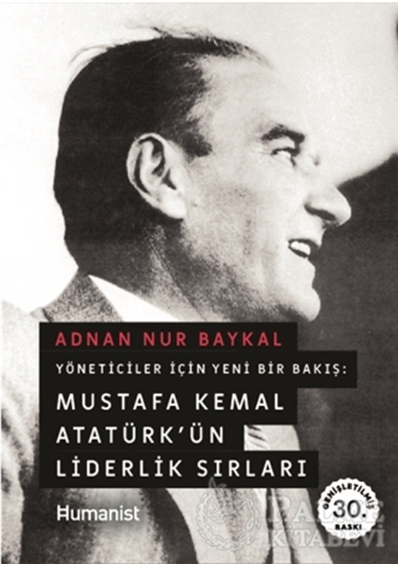 resm Mustafa Kemal Atatürk’ün Liderlik Sırları