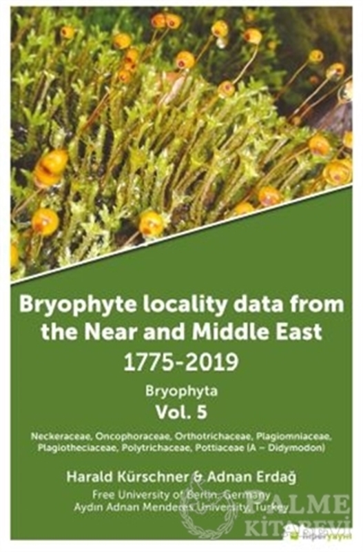 resm Bryophyte Locality Data From The Near and Middle East 1775-2019 Bryophyta Vol. 5