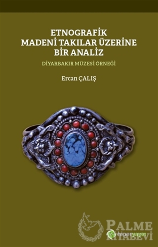 resm Etnografik Madeni Takılar Üzerine Bir Analiz