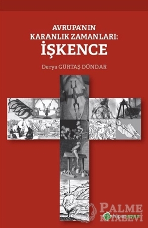 Resim Avrupa’nın Karanlık Zamanları: İşkence