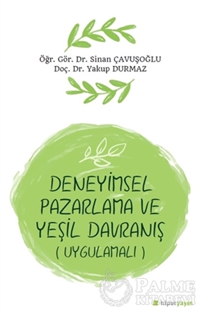 Resim Deneyimsel Pazarlama ve Yeşil Davranış (Uygulamalı)