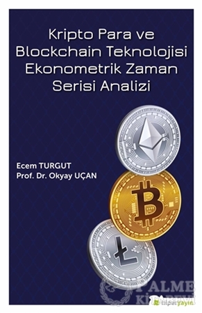 Resim Kripto Para ve Blockchain Teknolojisi Ekonometrik Zaman Serisi Analizi