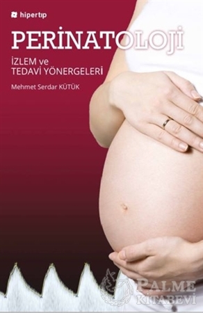 Resim Perinatoloji İzlem ve Tedavi Yönergeleri