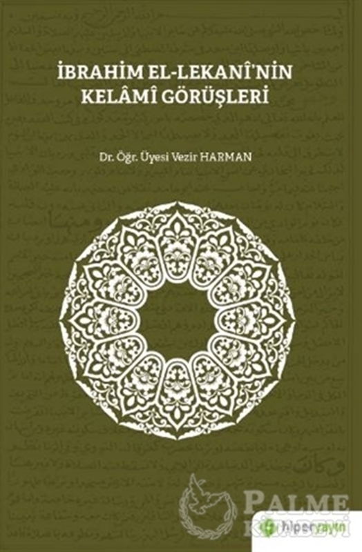 resm İbrahim El-Lekani’nin Kelami Görüşleri