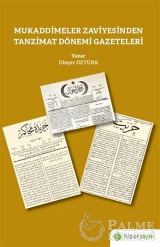 resm Mukaddimeler Zaviyesinden Tanzimat Dönemi Gazeteleri