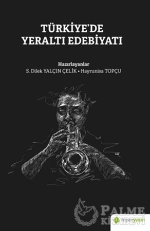 Resim Türkiye’de Yeraltı Edebiyatı