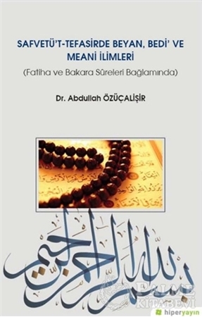 Resim Safvetü't Tefasirde Beyan, Bedi ve Meani İlimleri