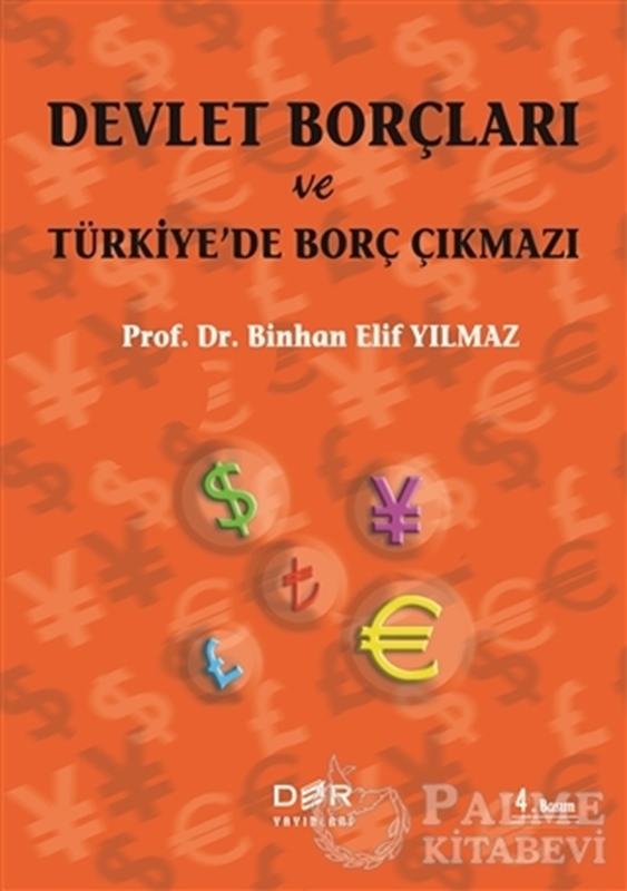 resm Devlet Borçları ve Türkiye’de Borç Çıkmazı