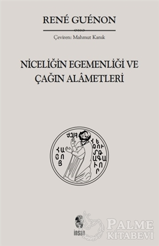 resm Niceliğin Egemenliği ve Çağın Alametleri