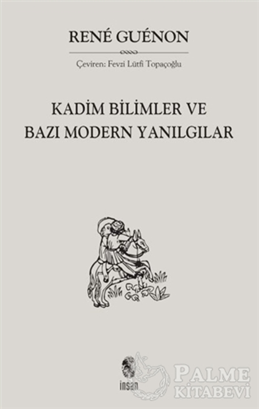 resm Kadim Bilimler ve Bazı Modern Yanılgılar