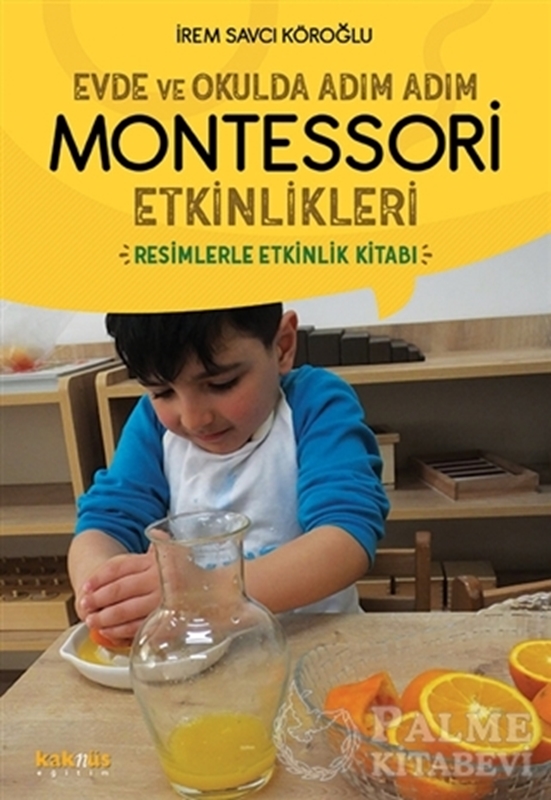 resm Evde ve Okulda Adım Adım Montessori Etkinlikleri