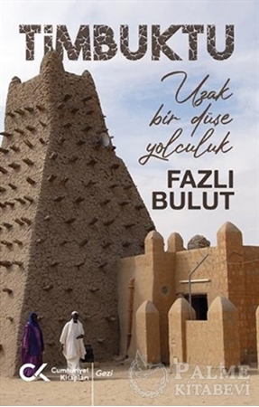 Resim Timbuktu - Uzak Bir Düşe Yolculuk
