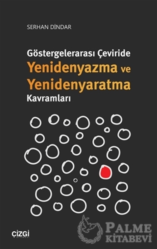 resm Göstergelerarası Çeviride Yenidenyazma ve Yenidenyaratma Kavramları