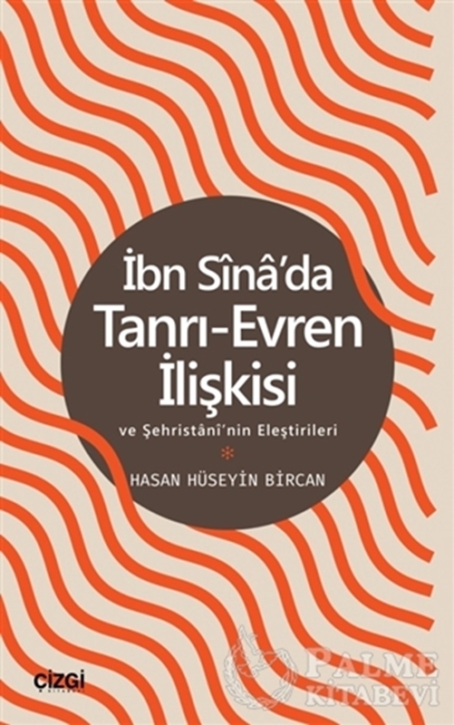 resm İbn Sina'da Tanrı-Evren İlişkisi ve Şehristani'nin Eleştirileri