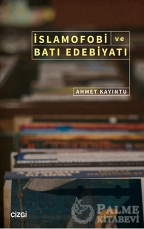 Resim İslamofobi ve Batı Edebiyatı