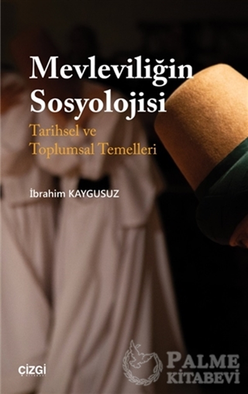 resm Mevleviliğin Sosyolojisi