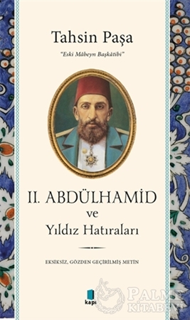Resim 2. Abdülhamid ve Yıldız Hatıraları