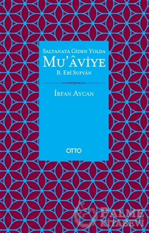 resm Saltanata Giden Yolda Mu'aviye B. Ebi Sufyan