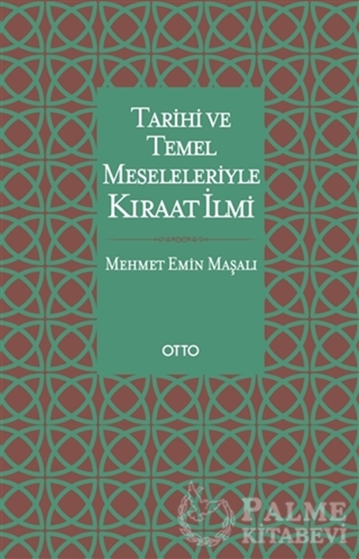 resm Tarihi ve Temel Meseleleriyle Kıraat İlmi