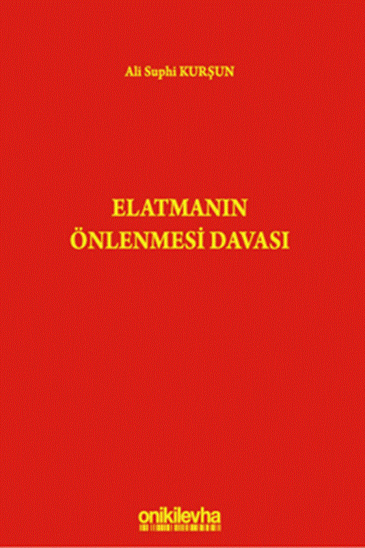 resm Elatmanın Önlenmesi Davası