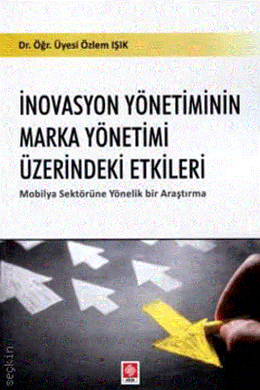 resm İnovasyon Yönetiminin Marka Yönetimi Üzerindeki Etkileri