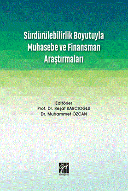 resm Sürdürülebilirlik Boyutuyla Muhasebe ve Finansman Araştırmaları