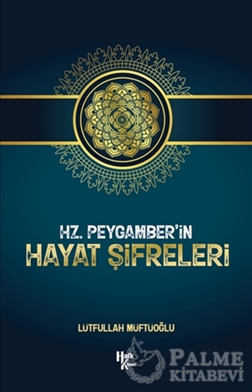 resm Hz. Peygamber’in Hayat Şifreleri