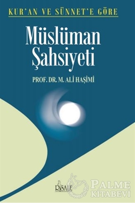 resm Kur’an ve Sünnete Göre Müslüman Şahsiyeti