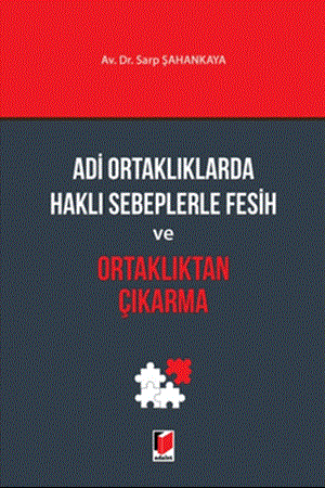 Resim Adi Ortaklıklarda Haklı Sebeplerle Fesih ve Ortaklıktan Çıkarma