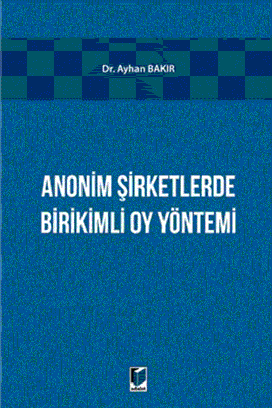 resm Anonim Şirketlerde Birikimli Oy Yönetimi