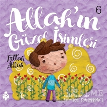 Resim Allah’ın Güzel İsimleri 6 - Fettah Allah