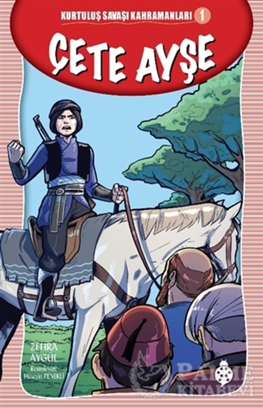 resm Çete Ayşe - Kurtuluş Savaşı Kahramanları - 1