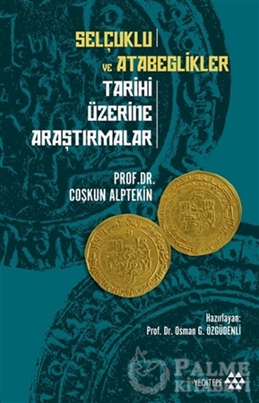 Resim Selçuklu ve Atabeglikler Tarihi Üzerine Araştırmalar