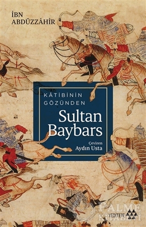 Resim Katibinin Gözünden Sultan Baybars