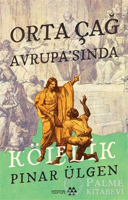 resm Orta Çağ Avrupa’sında Kölelik