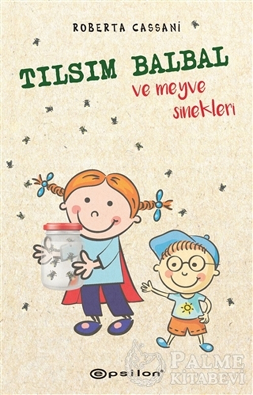 resm Tılsım Balbal ve Meyve Sinekleri