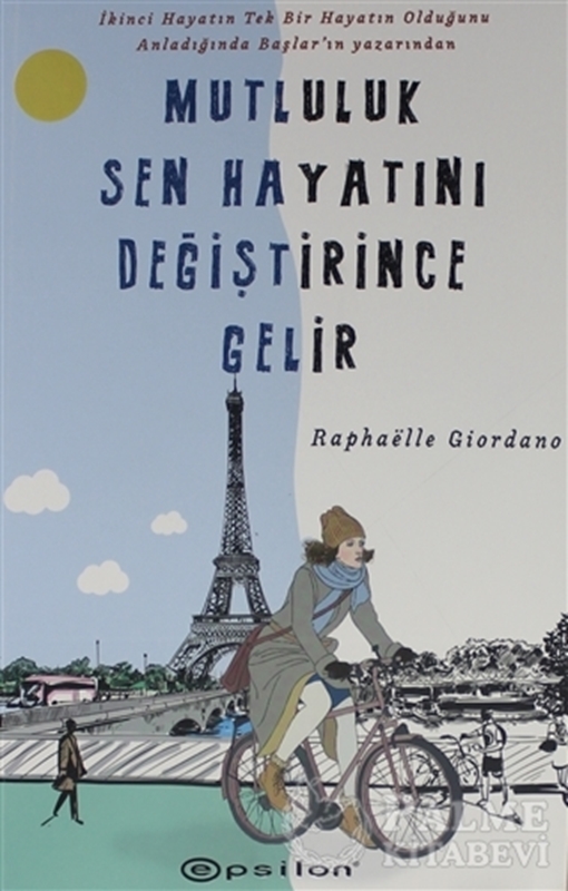 resm Mutluluk Sen Hayatını Değiştirince Gelir